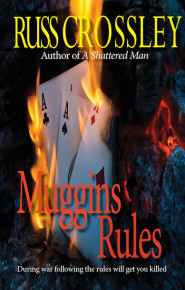 Muggins Rules - Russ Crossley