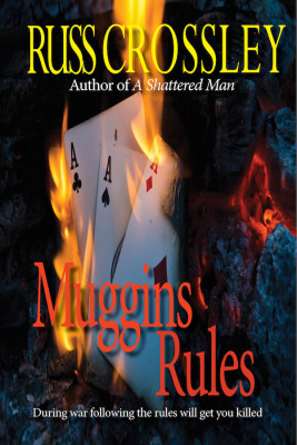 Muggins Rules – Russ Crossley