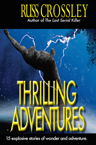 Thrilling Adventures by Russ Crossley