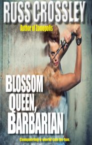 Blossom Queen, Barbarian